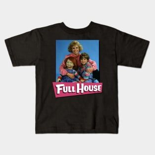 Full House Kids T-Shirt